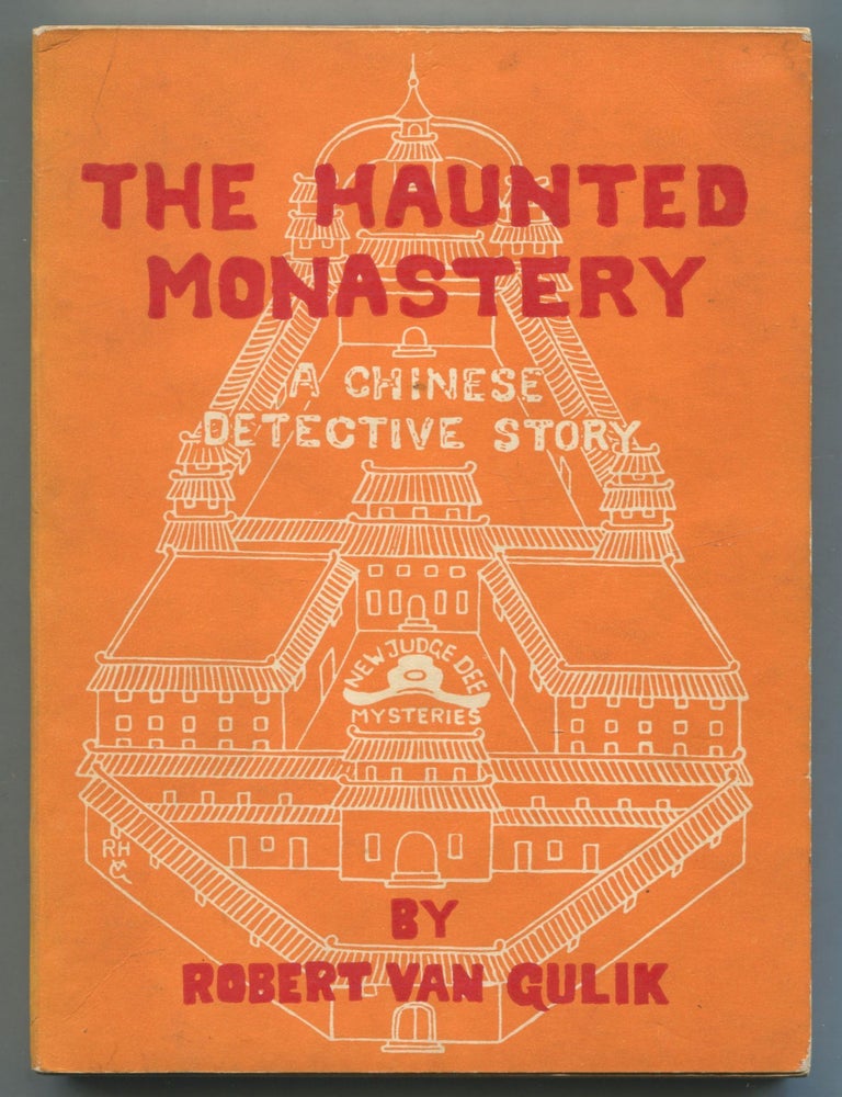 The Haunted Monstery. A Chinese Detective Story. Robert van GULIK.