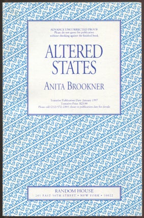 Item #527197 Altered States. Anita BROOKNER