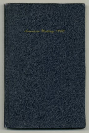 Item #527447 American Writing 1942: An Anthology and Yearbook of the American Non-Commercial...