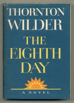 Item #527551 The Eighth Day. Thornton WILDER
