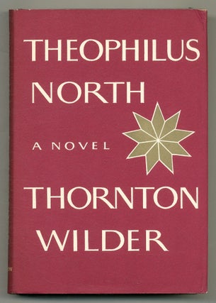 Item #527556 Theopolis North. Thornton WILDER
