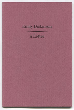 Item #527730 Emily Dickinson: A Letter. Emily DICKINSON