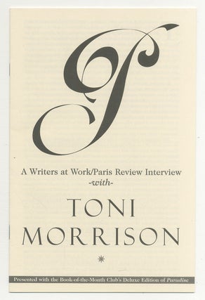 Item #527770 A Writers at Work Interview with Toni Morrison. Toni MORRISON
