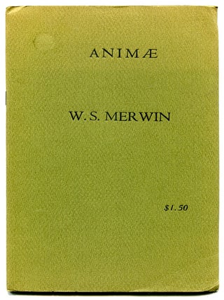 Item #527779 Animae. W. S. MERWIN