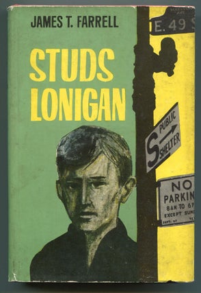 Item #527813 Studs Lonigan (The Young Manhood of Studs Lonigan). James T. FARRELL