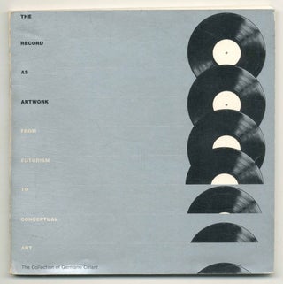Item #527938 The Record as Artwork: From Futurism to Conceptual Art. Germano CELANT
