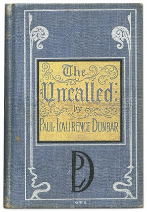 Item #5280 The Uncalled. Paul Laurence DUNBAR