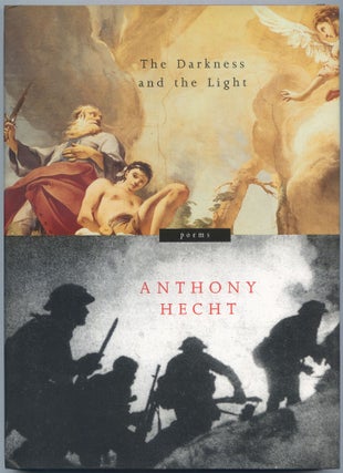 Item #528211 The Darkness and the Light. Anthony HECHT