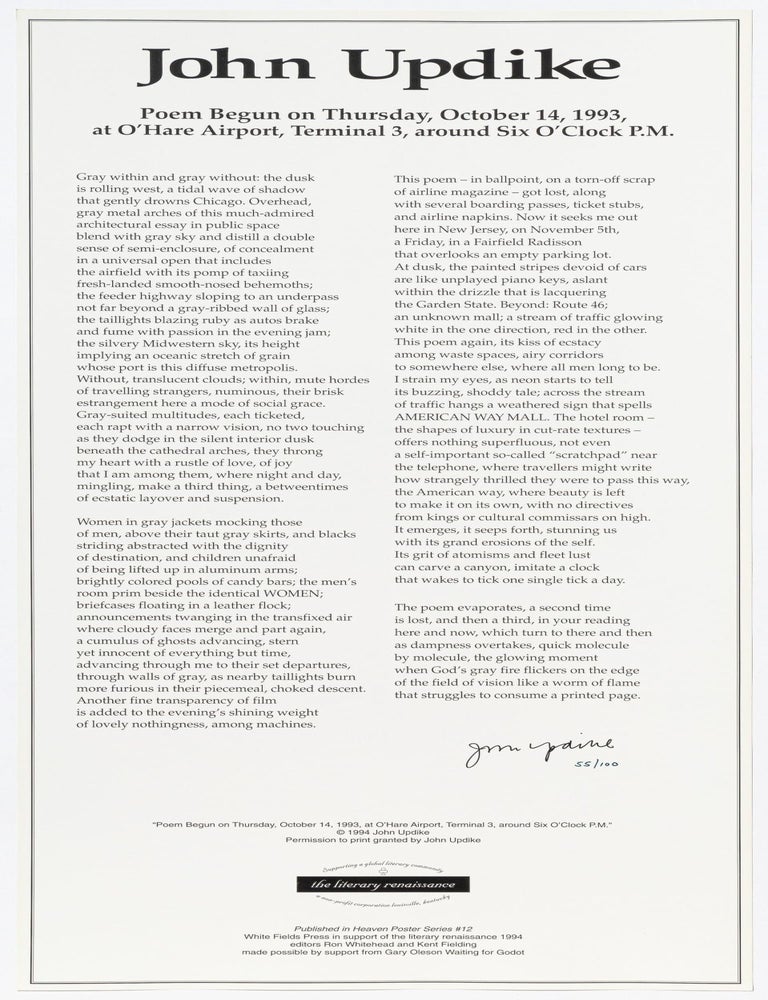 Item #528276 [Broadside]: Poem Begun on Thursday, October 14, 1993, at O'Hare Airport, Terminal 3, around Six O'Clock P.M. John UPDIKE.