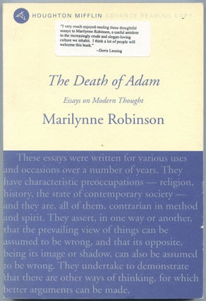 Item #528323 The Death of Adam: Essays on Modern Thought. Marilynne ROBINSON