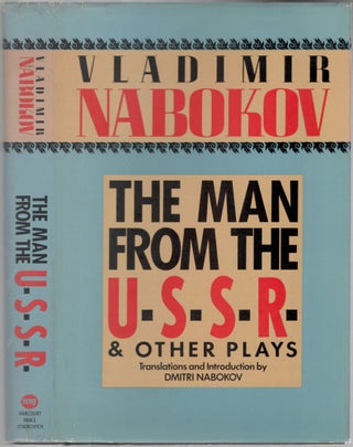 Item #528385 The Man from the USSR and Other Plays with Two Essays on the Drama. Vladimir NABOKOV