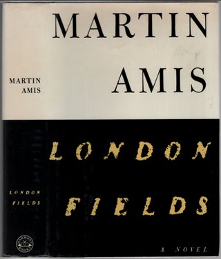 Item #528388 London Fields. Martin AMIS