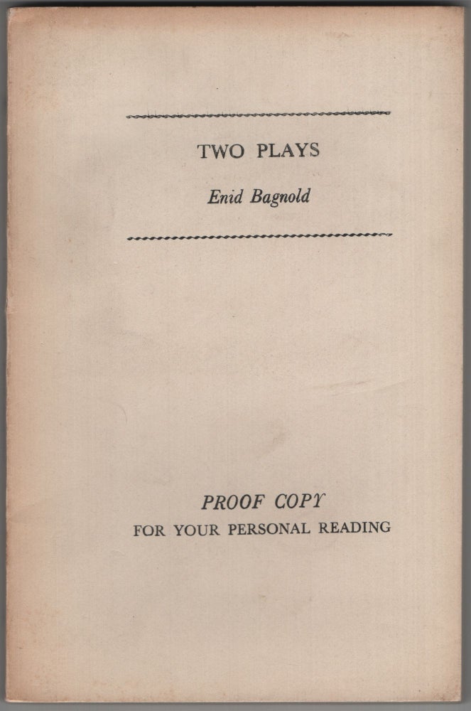 Two Plays. Enid BAGNOLD.