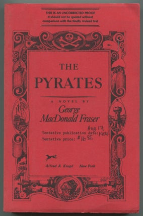 Item #528664 The Pyrates. George MacDonald FRASER
