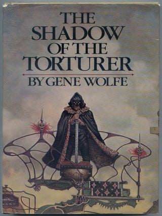 Item #528753 The Shadow of the Torturer: Volume One of The Book of the New Sun. Gene WOLFE