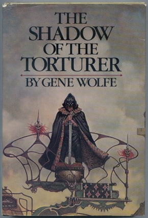 Item #528753 The Shadow of the Torturer: Volume One of The Book of the New Sun. Gene WOLFE