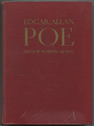 Edgar Allan Poe: A Critical Biography. Arthur Hobson QUINN.