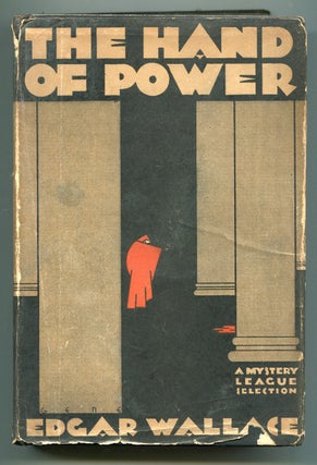 Item #529058 The Hand of Power. Edgar WALLACE