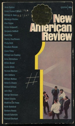 Item #529283 New American Review Number 1. Louise GLÜCK, Philip Roth, John Ashbery, Norman...