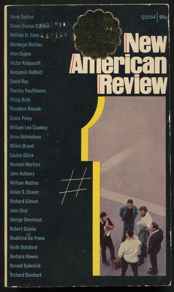 Item #529283 New American Review Number 1. Louise GLÜCK, Philip Roth, John Ashbery, Norman Mailer, Anne Sexton.