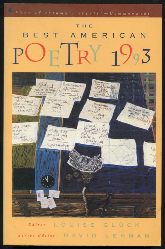 Item #529284 The Best American Poetry 1993. Louise GLÜCK, Thom Gunn Charles Bukowski, Mary Oliver, John Updike, James Tate.
