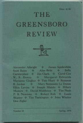 Item #529342 The Greensboro Review – Number 18, Spring 1975. Tim NASH, Alan Britt, W. S. Doxey,...
