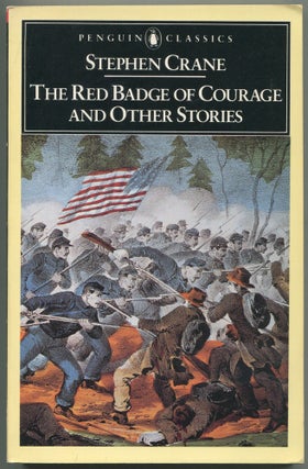 Item #529631 The Red Badge of Courage and Other Stories (Penguin Classics). Stephen CRANE