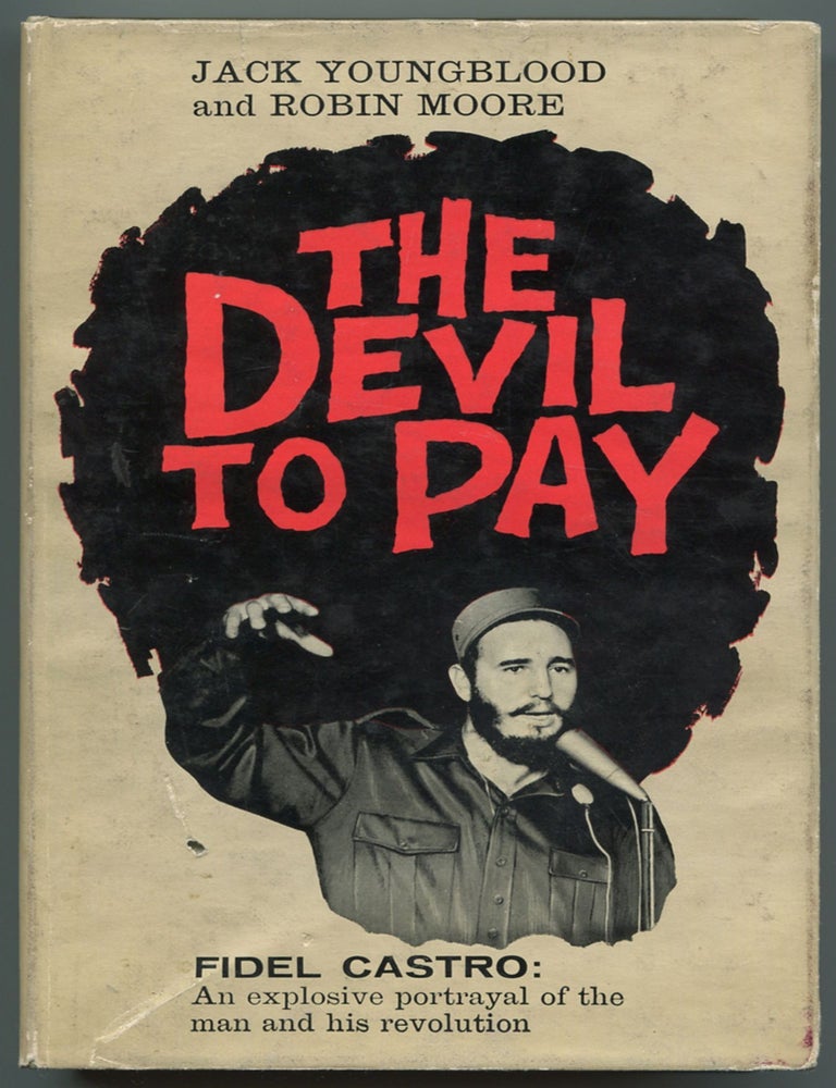 The Devil to Pay. Jack YOUNGBLOOD, Robin Moore.