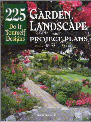 Item #529696 225 Do-It Yourself Designs: Garden, Landscape and Project Plans