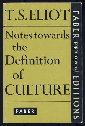 Item #529764 Notes Towards the Definition of Culture. T. S. ELIOT