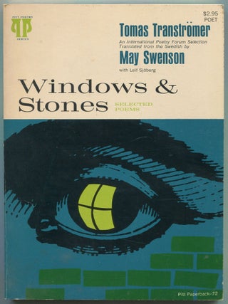 Item #529967 Windows & Stones: Selected Poems (Pitt Poetry Series, 72). May SWENSON, Leif...