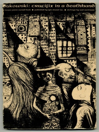 Crucifix in a Deathhand. New Poems 1963-65: A Loujon Press Award Book