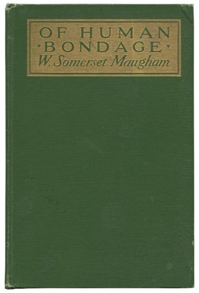 Item #530353 Of Human Bondage. W. Somerset MAUGHAM