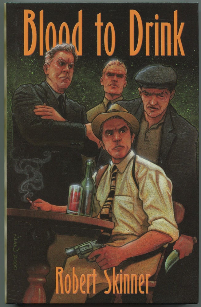 Item #530669 Blood to Drink: A Wesley Farrell Novel. Robert SKINNER.