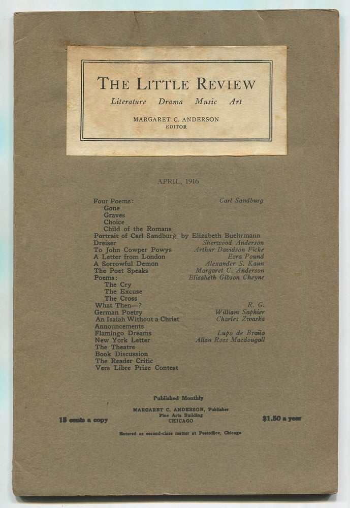 Item #530889 The Little Review, April, 1916. Margaret ANDERSON, Carl Sandburg Sherwood Anderson, Ezra Pound.