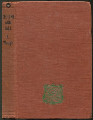 Item #530945 Decline and Fall. Evelyn WAUGH