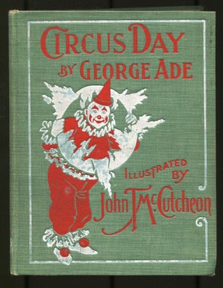 Item #530973 Circus Day. George ADE