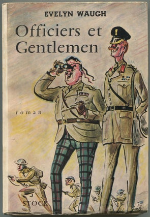 Item #531015 Officiers et Gentlemen [Title in English]: Officers and Gentlemen. Evelyn WAUGH