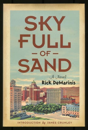Sky Full of Sand. Rick DEMARINIS.