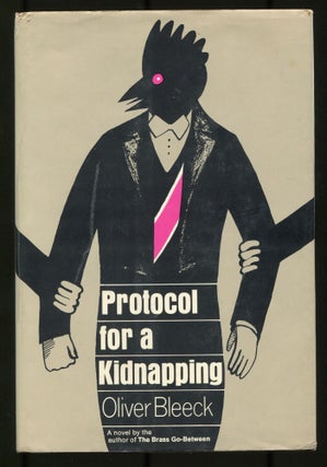 Item #531172 Protocol for a Kidnapping. Oliver BLEECK, Ross THOMAS