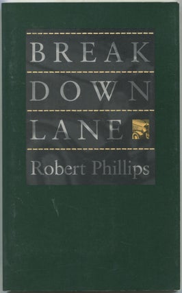 Breakdown Lane. Robert PHILLIPS.