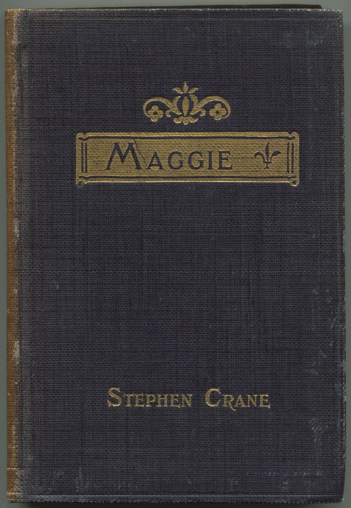 Item #531259 Maggie: A Child of the Streets. Stephen CRANE.