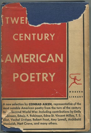 Item #531425 Twentieth-Century American Poetry. Conrad AIKEN, and, edited, a Preface by, Conrad...