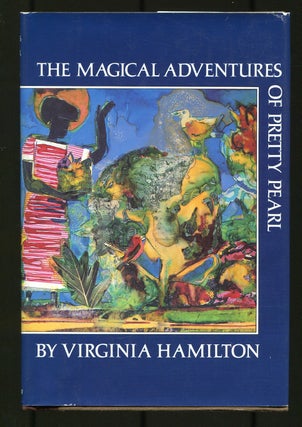 Item #531526 The Magical Adventures of Pretty Pearl. Virginia HAMILTON