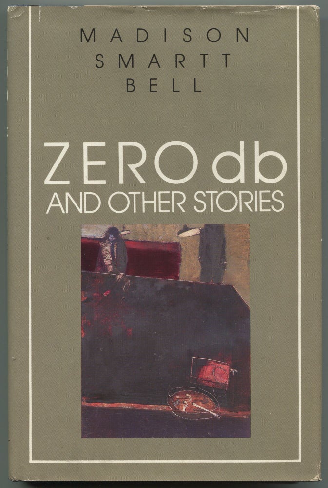 Item #531639 Zero db and Other Stories. Madison Smartt BELL.