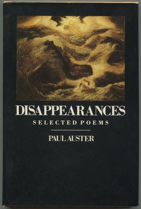 Item #531657 Disappearances: Selected Poems. Paul AUSTER