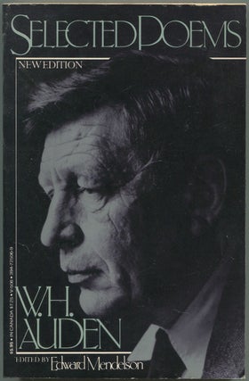 Item #531831 W.H. Auden: Selected Poems: New Edition. W. H. AUDEN, Edward MENDELSON