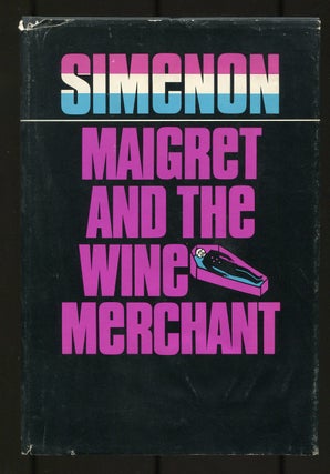 Item #531889 Maigret and the Wine Merchant. Georges SIMENON