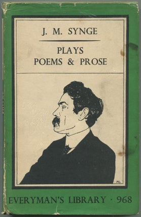 Item #531948 Plays, Poems, and Prose (Everyman's Library, No. 968). John M. SYNGE