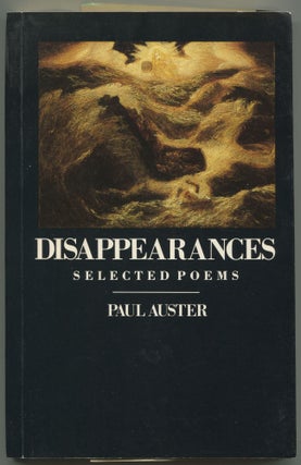 Item #532092 Disappearances: Selected Poems. Paul AUSTER